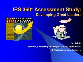 IRS 360 ° Assessment Study: Developing Great Leaders