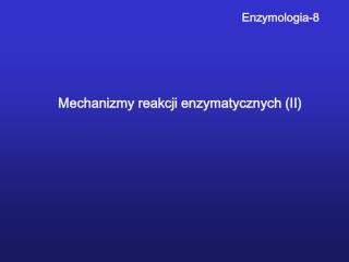 Enzymologia-8