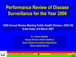 Performance Review of Disease Surveillance for the Year 2006