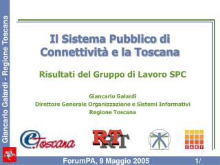Il Sistema Pubblico di Connettività e la Toscana