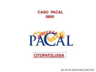 CASO PACAL 0809
