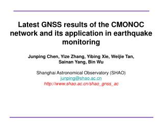 Latest GNSS results of the CMONOC network and its application in earthquake monitoring