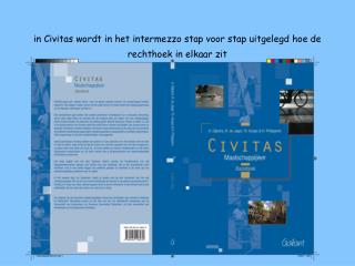 in Civitas wordt in het intermezzo stap voor stap uitgelegd hoe de rechthoek in elkaar zit