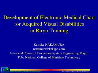 Development of Electronic Medical Chart for Acquired Visual Disabilities in Riryo Training