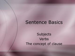 Sentence Basics