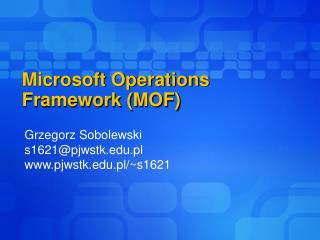 Microsoft Operations Framework (MOF)