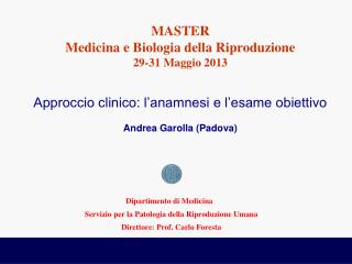MASTER Medicina e Biologia della Riproduzione 29-31 Maggio 2013