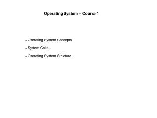 Operating System Concepts System Calls Operating System Structure