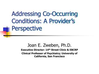 Addressing Co-Occurring Conditions: A Provider’s Perspective