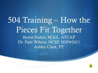 504 Training – How the Pieces Fit Together