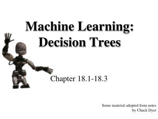 Machine Learning: Decision Trees