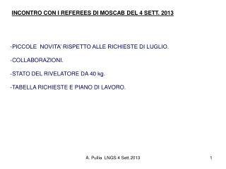 INCONTRO CON I REFEREES DI MOSCAB DEL 4 SETT. 2013