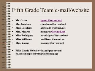 Fifth Grade Team e-mail/website