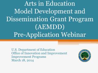 U.S. Department of Education Office of Innovation and Improvemen t Improvement Programs