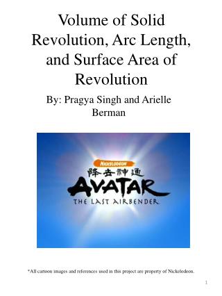 Volume of Solid Revolution, Arc Length, and Surface Area of Revolution