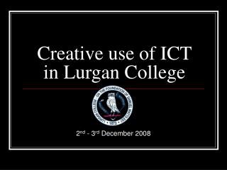 Creative use of ICT in Lurgan College