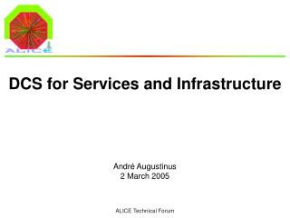 DCS for Services and Infrastructure