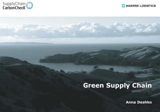 Green Supply Chain Anna Deshko