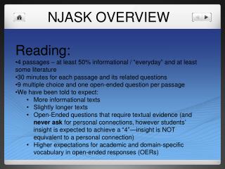 NJASK OVERVIEW Reading: