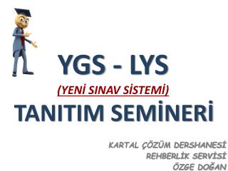 YGS - LYS (YENİ SINAV SİSTEMİ)