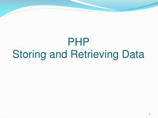PHP Storing and Retrieving Data