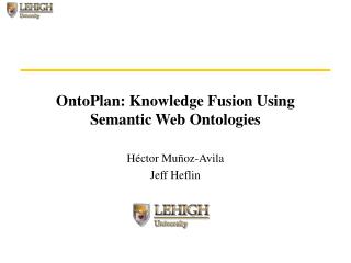 OntoPlan: Knowledge Fusion Using Semantic Web Ontologies