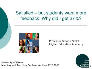 Satisfied – but students want more feedback: Why did I get 37%?