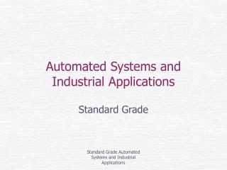 Automated Systems and Industrial Applications