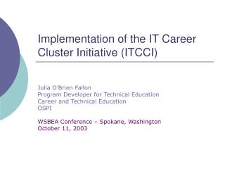 Implementation of the IT Career Cluster Initiative (ITCCI)