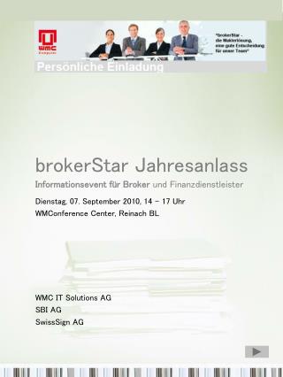 brokerStar Jahresanlass Informationsevent für Broker und Finanzdienstleister