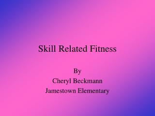 Skill Related Fitness