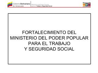 Objetivo Estratégico del Ministerio del Poder Popular para el Trabajo y Seguridad Social