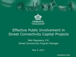 Effective Public Involvement in Street Connectivity Capital Projects