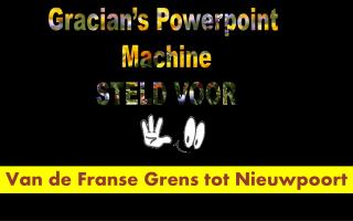 Gracian’s Powerpoint Machine STELD VOOR