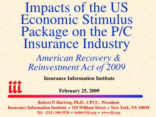 Insurance Information Institute February 25, 2009