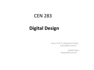 CEN 283 	 Digital Design