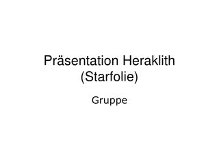 Präsentation Heraklith (Starfolie)