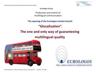 Production and control of multilingual communication