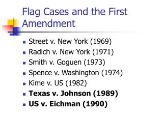 Flag Cases and the First Amendment