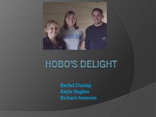 Hobo's delight