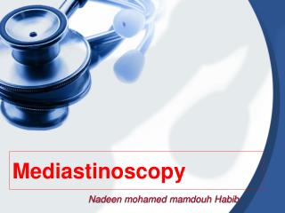 Mediastinoscopy