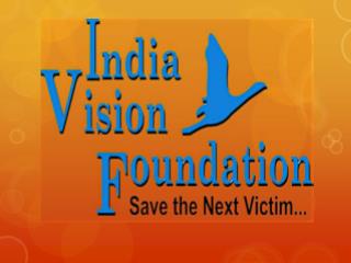 THE FOUNDATION IT’S BIRTH VISION AND MISSION OBJECTIVES OF FOUNDATION OUR FIRST PROGRAM