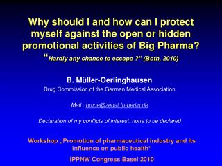 B. Müller-Oerlinghausen Drug Commission of the German Medical Association