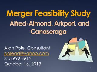 Merger Feasibility Study Alfred-Almond, Arkport, and Canaseraga