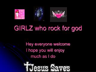 GIRLZ who rock for god