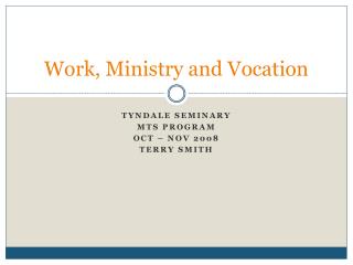 Work, Ministry and Vocation