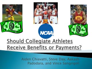 Should Collegiate Athletes Receive Benefits or Payments?
