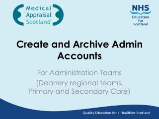 Create and Archive Admin Accounts