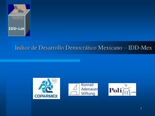 Indice de Desarrollo Democrático Mexicano – IDD-Mex