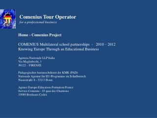 Comenius Tour Operator for a professional business